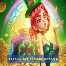 zeroum.bet deolane bezerra